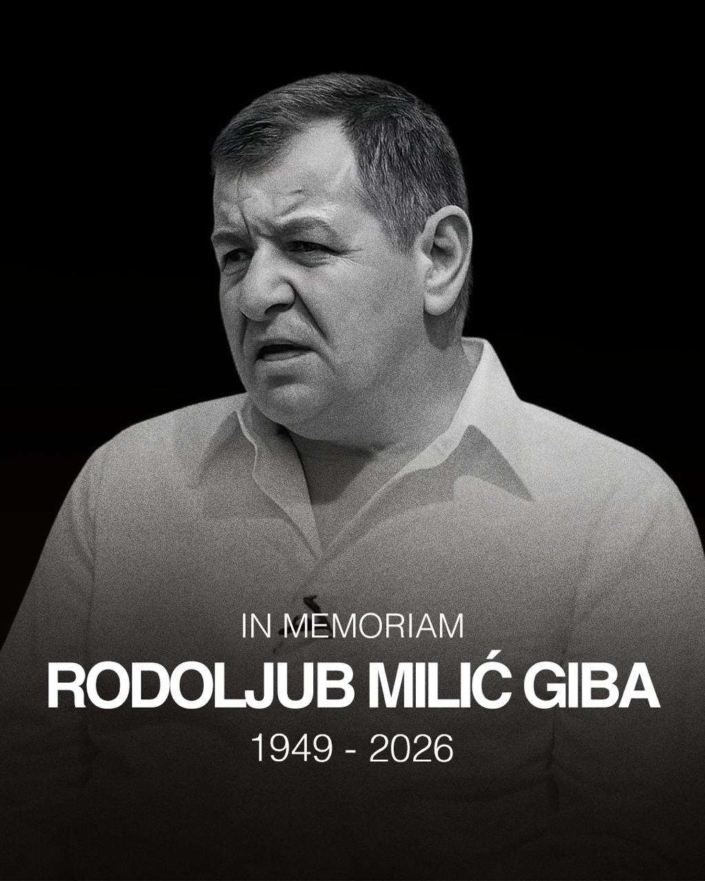 IN MEMORIAM: RODOLJUB MILIĆ GIBA (1949 - 2026)